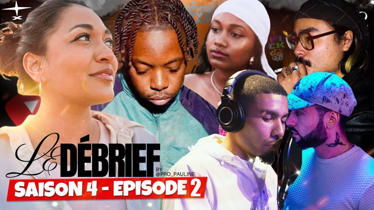 LE DEBRIEF avec Lkm, Madkiki, Nikse Amour, Adi, Yoyo L'ingé SAISON...