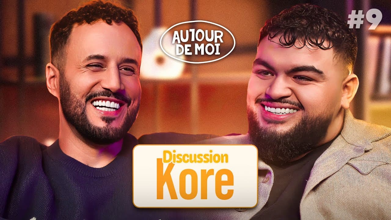 AUTOUR DE MOI #9 : KORE